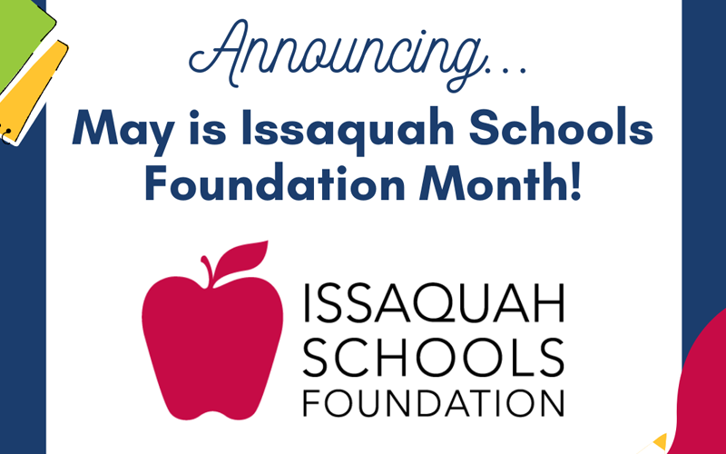 New Article: May is Issaquah Schools Foundation Month!
